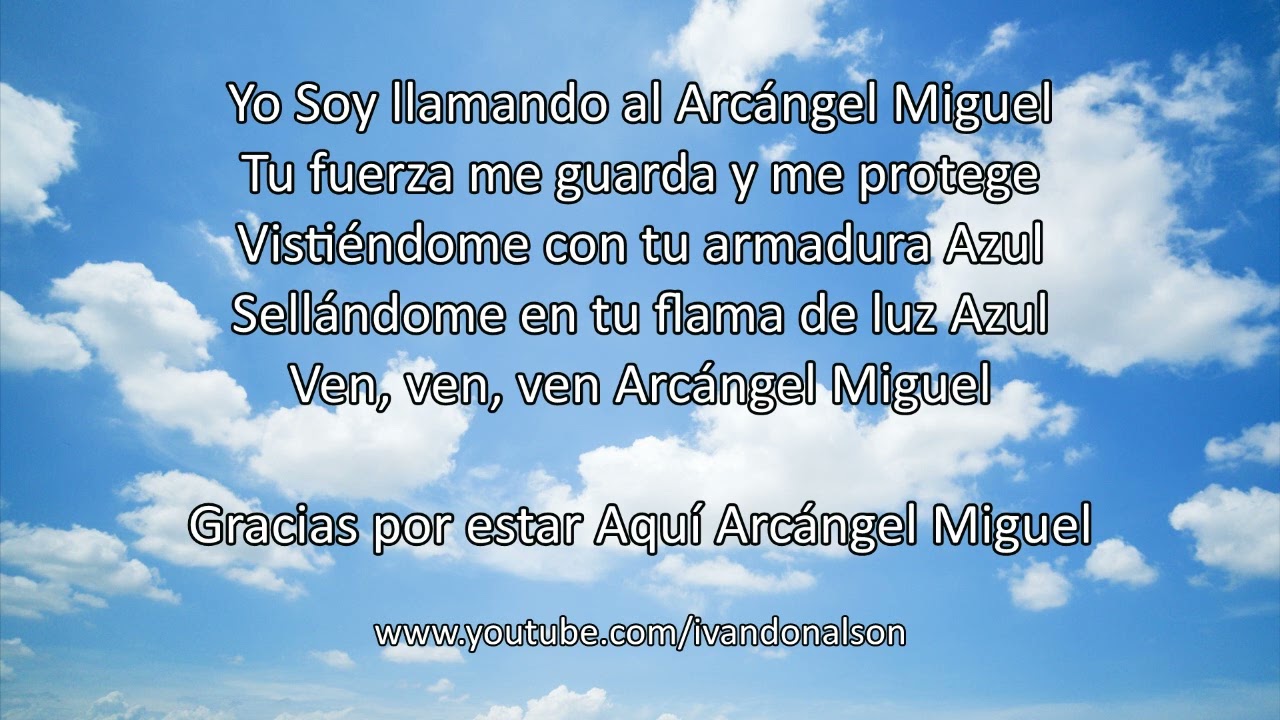 ARCÁNGEL MIGUEL - LA INVOCACIÓN, ORACIÓN Y LLAMADO MAS PODEROSO - PROTECCIÓN ESPIRITUAL