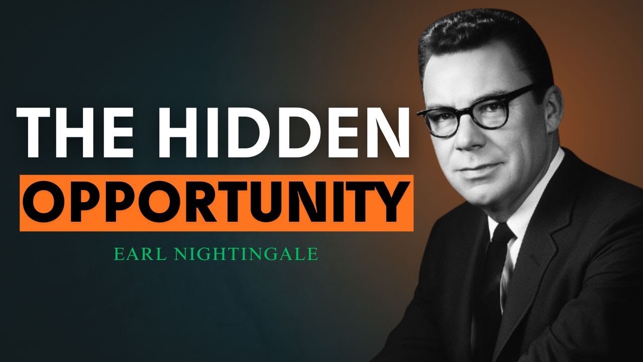 The Law of Opportunity and Danger | Earl Nightingale Motivation