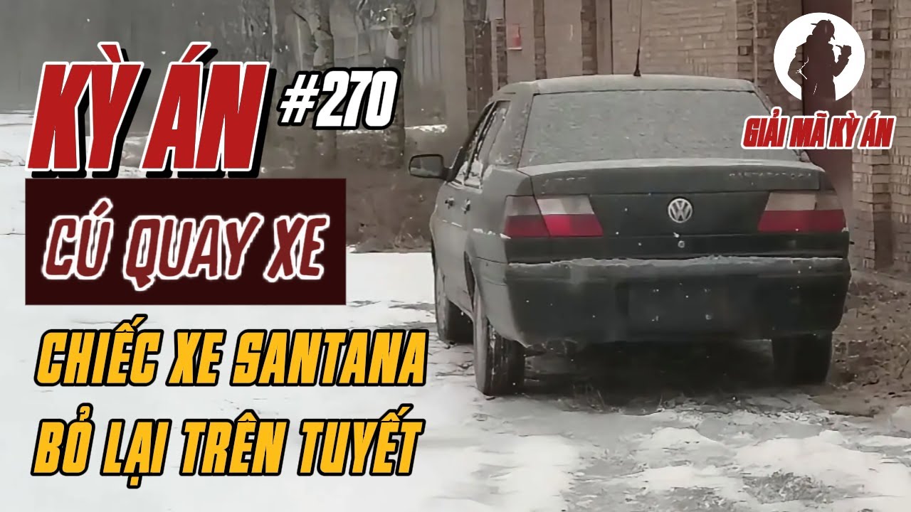 Kỳ Án Trung Quốc | Cú Vòng Xe Định Mệnh Và Cuộc Trò Chuyện Của Tử Thần | Giải Mã Kỳ Án