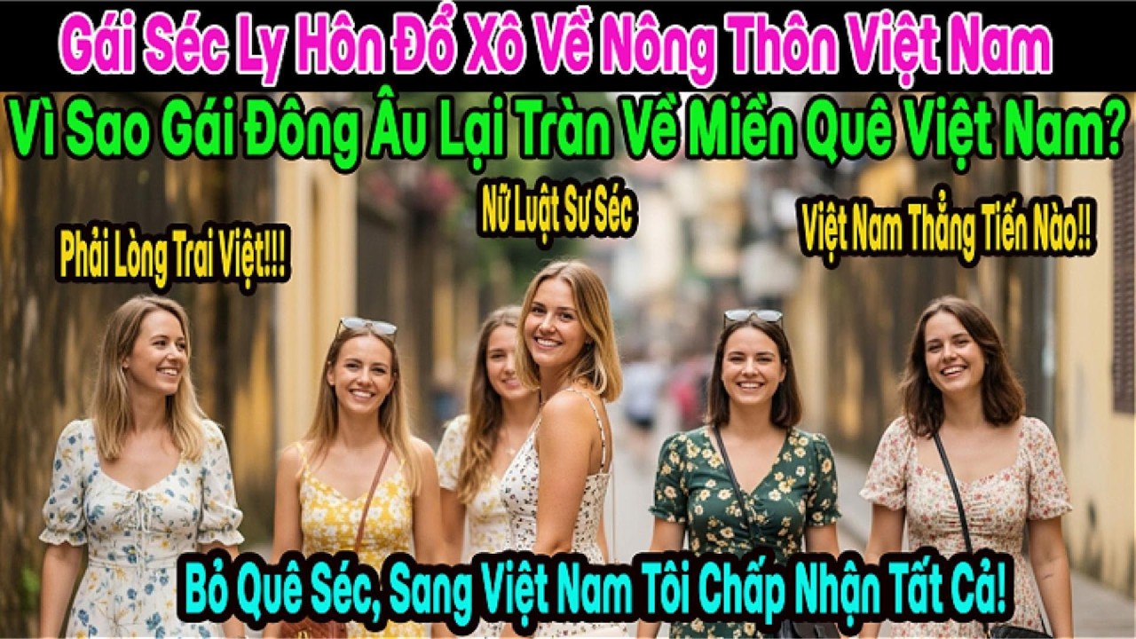 Ly Hôn, Phụ Nữ Séc Một Mình Đến Làng Quê Việt Và Tạo Nên Sự Thay Đổi Đáng Kinh Ngạc Cho Cả Ngôi Làng