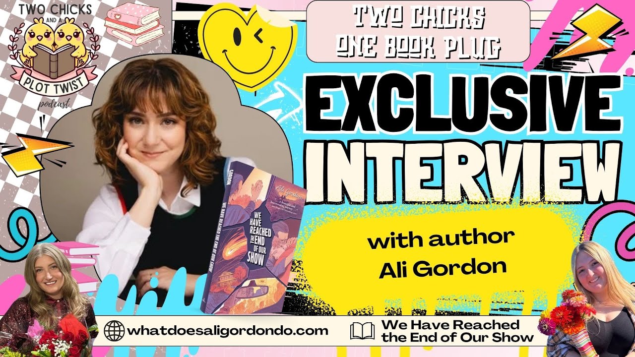 We Have Reached the End of Our Show by Ali Gordon | Book Talk & Deep Dive