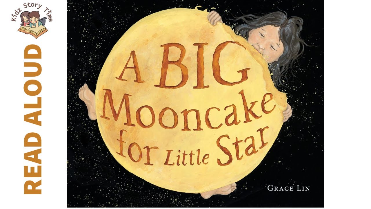 A Big Mooncake for Little Star by Grace Lin - Story Time | READ ALOUD