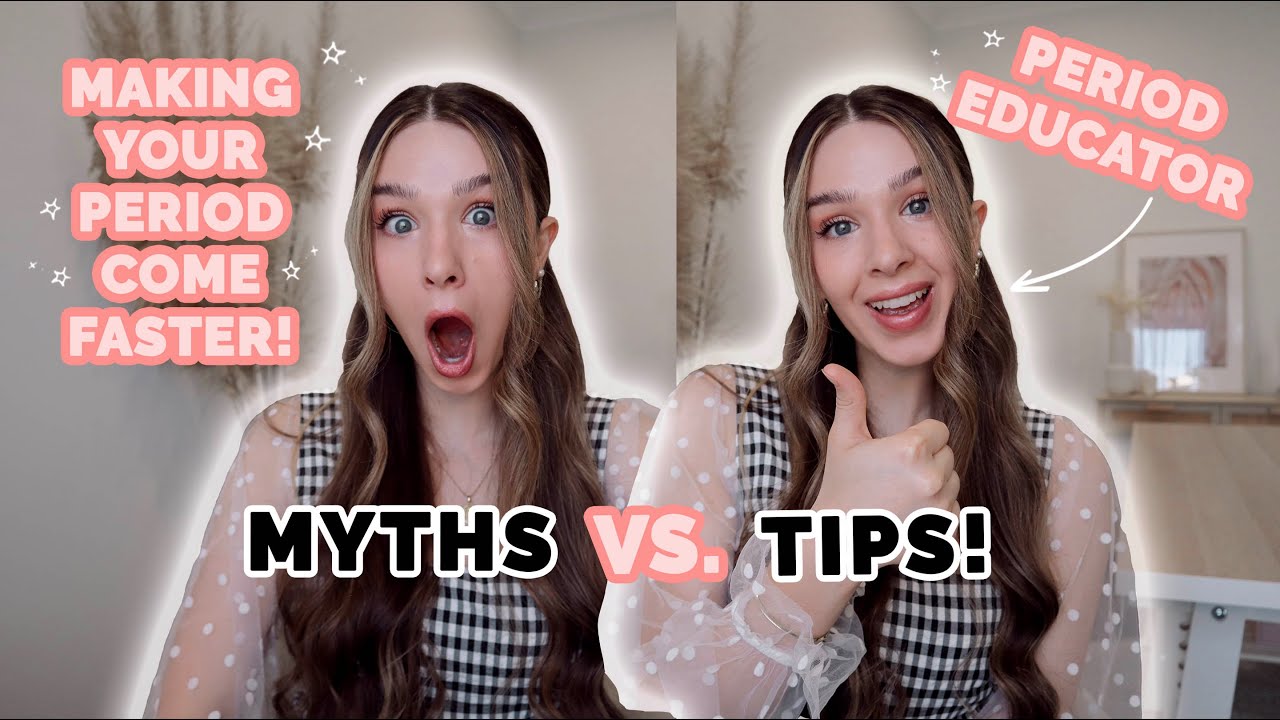 HOW TO MAKE YOUR PERIOD COME FASTER- What's true and what's false? (2021)