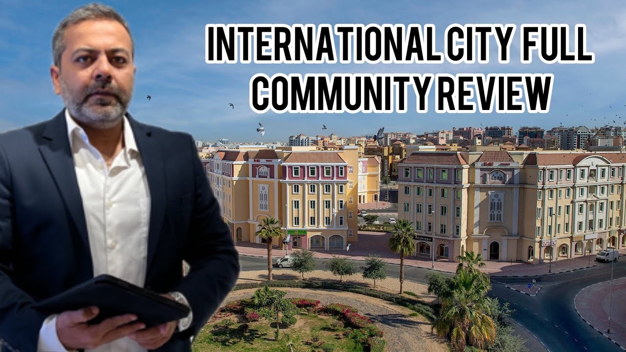 International City | Full Clusters & Commuinty Review 