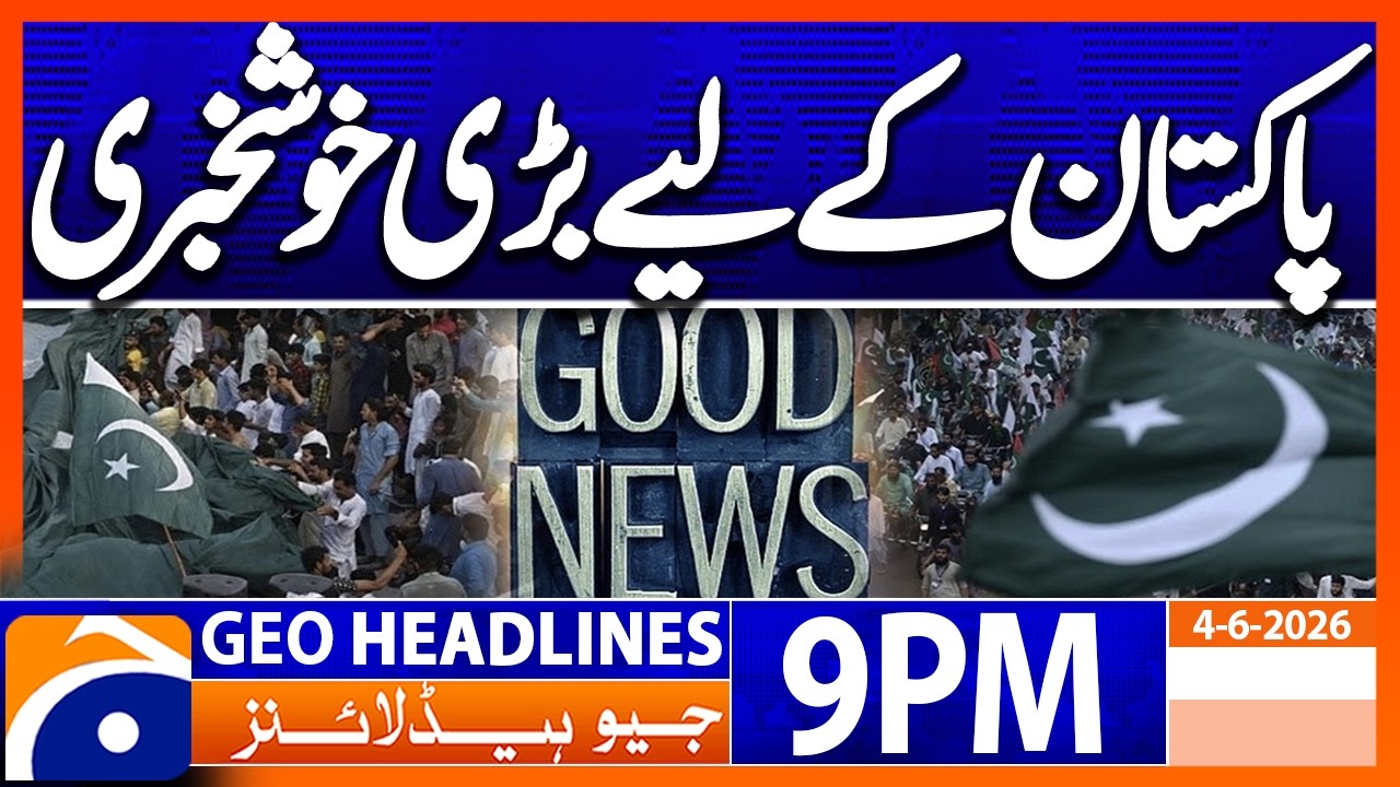 Geo News Headlines 9 PM | June 4, 2026