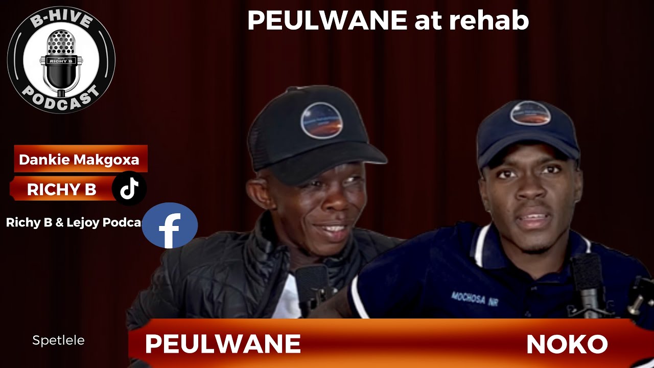 PEULWANE & NOKO on Bosele rehabilitation progress