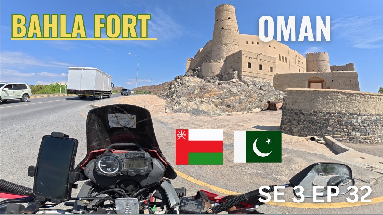 Bahla fort vlog 32  .Oman . Pakistan to Oman.iqbal ghangla