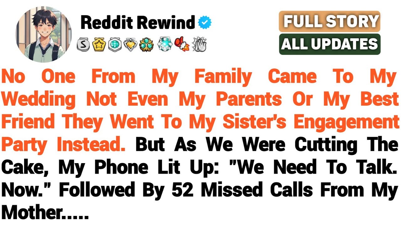 No One From My Family Came To My Wedding Not Even My Parents Or My Best Friend - They Went To