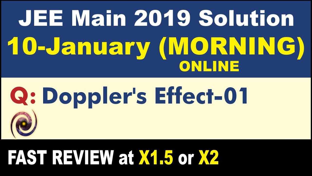 JEE Main 2019 Physics Solutions | Dopplers Effect 01