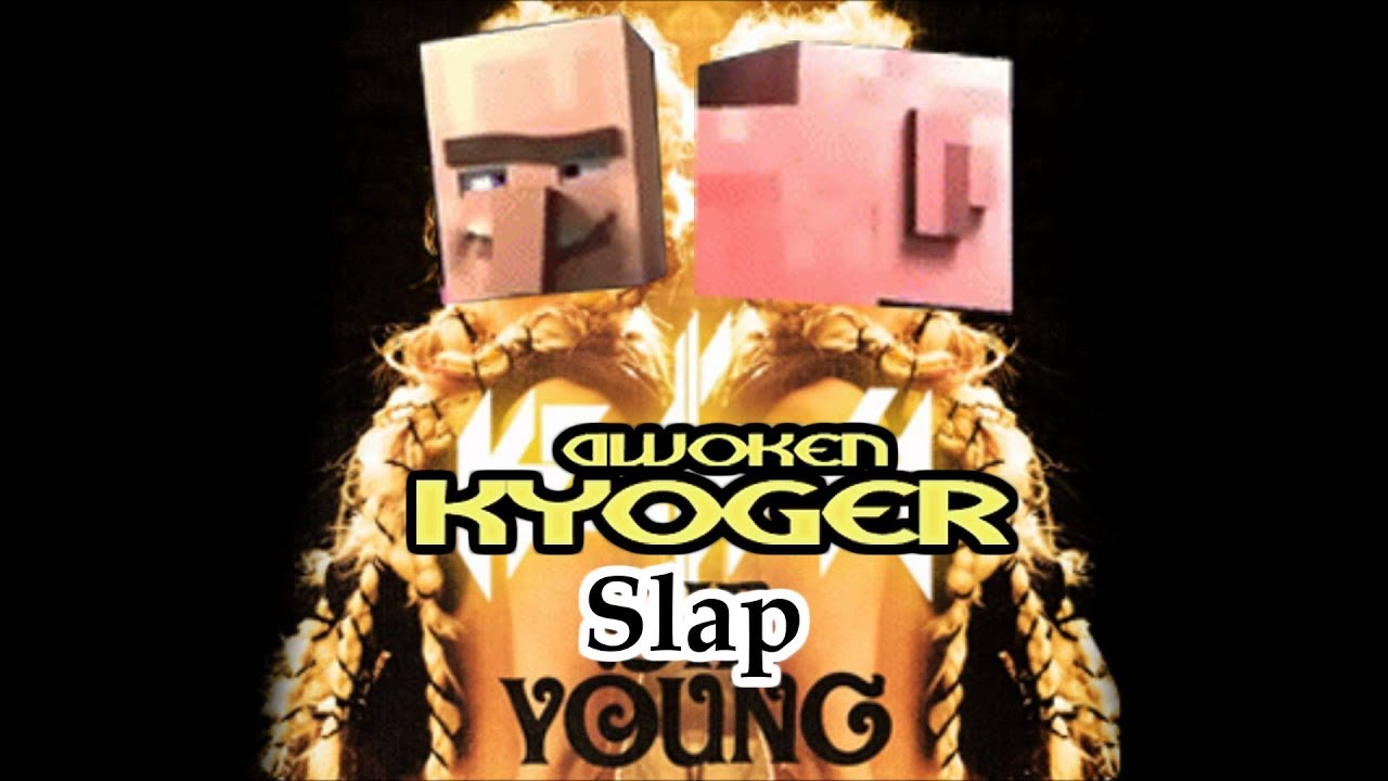 Slap Young