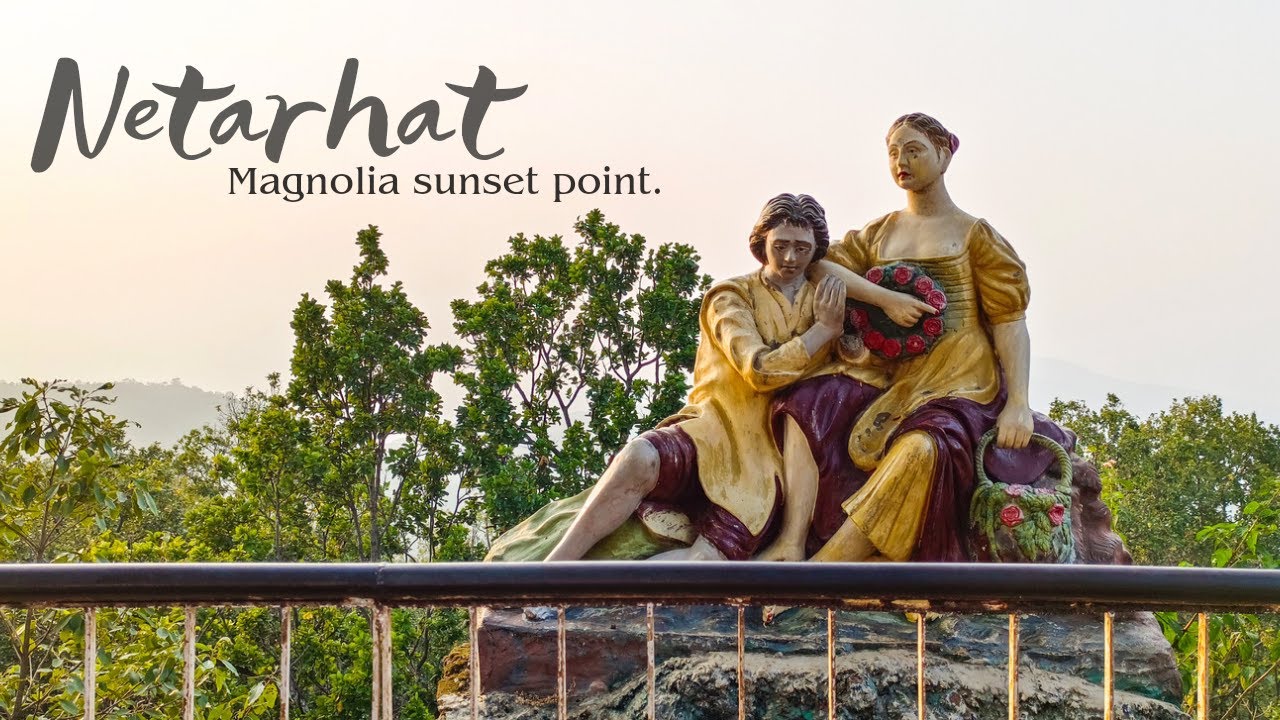 Sunset point of netarhat 🌄 || Magnolia view point ||