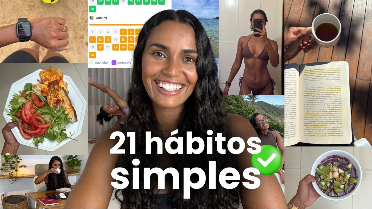 21 hábitos que (discretamente) mudaram minha vida para sempre.
