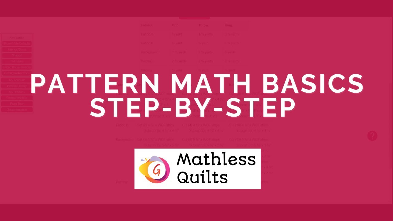 How to do basic pattern math in Mathless Quilts | A getting started guide