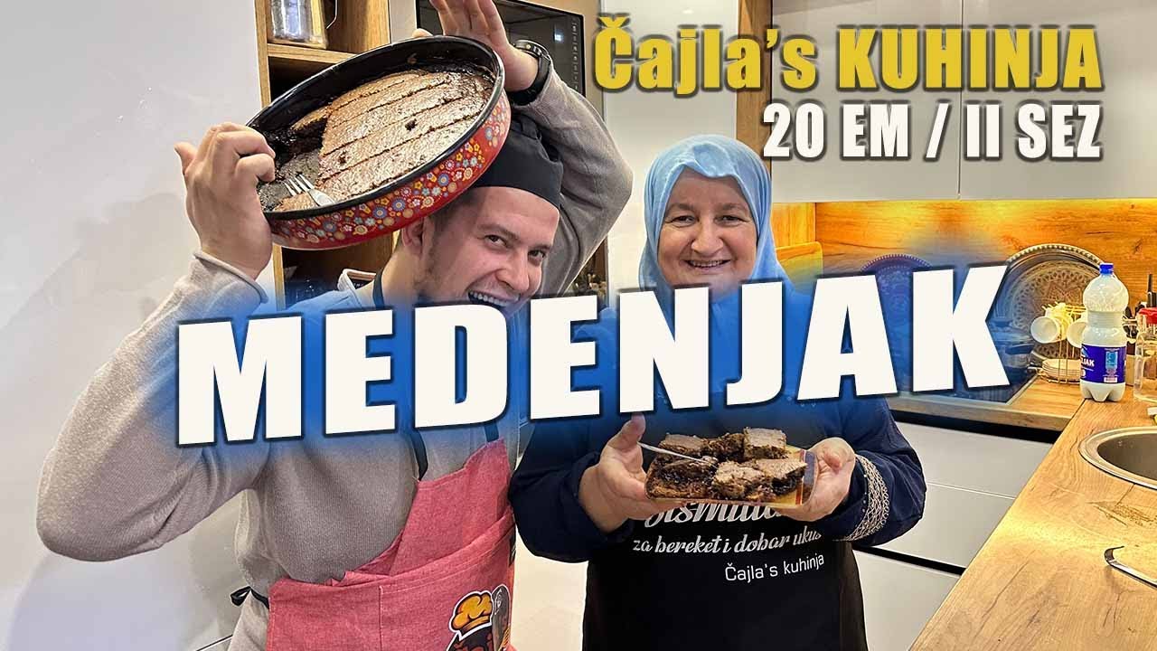 MEDENJAK - Čajla's KUHINJA 20 EM / II SEZ