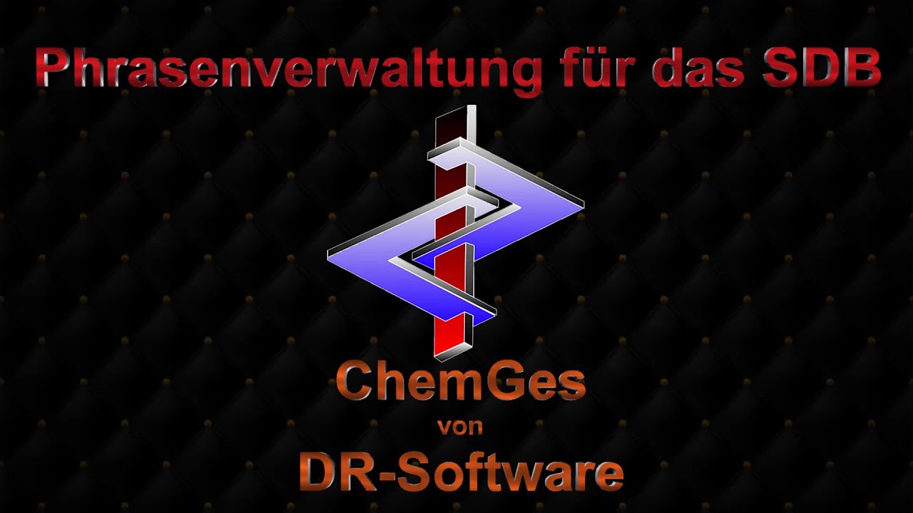 Phrasenverwaltung f&uuml;r das SDB in ChemGes von DR-Software