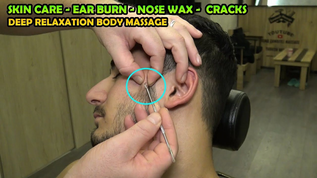 WORLD BEST BARBER SKIN CARE & OIL REMOVAL 💈 WAX & BURN - CRACKS + ASMR Head,Chest,Ear & Body Massage