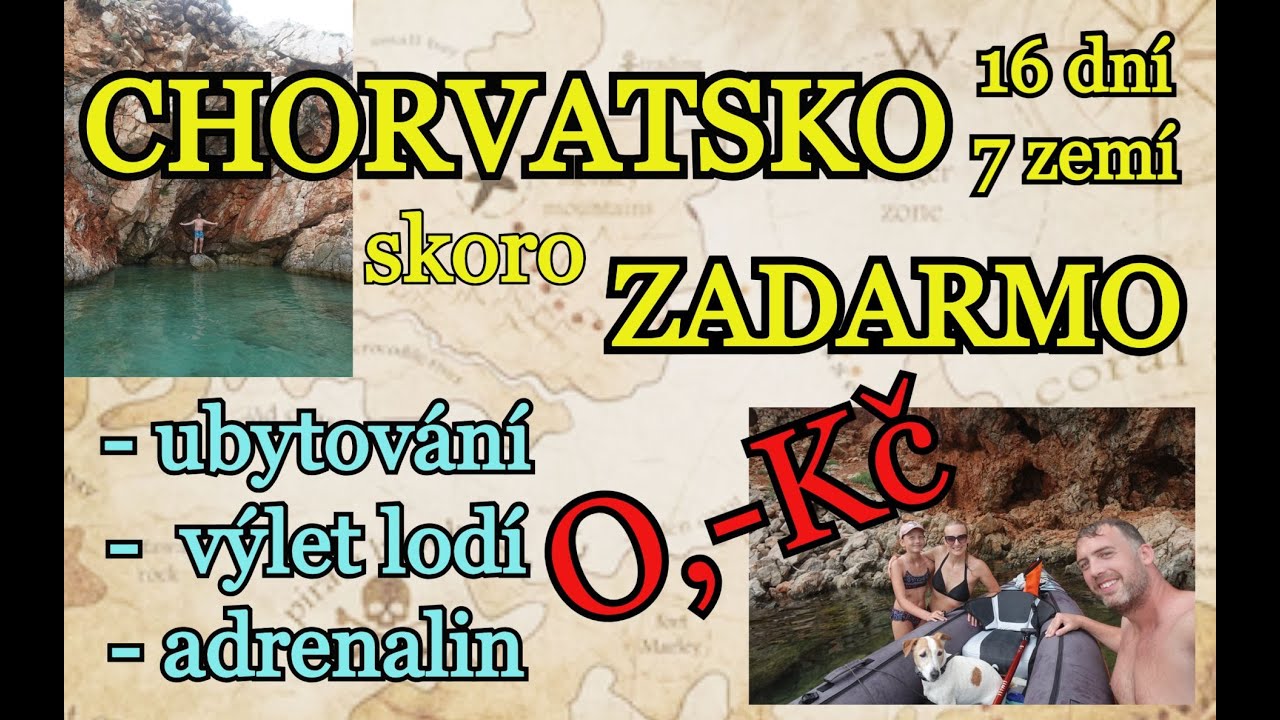 7. CHORVATSKO : DOVOLENÁ V CHORVATSKU SKORO ZDARMA | Psí pláže, lodí po moři a skoky | 16 DNÍ 7 ZEMÍ