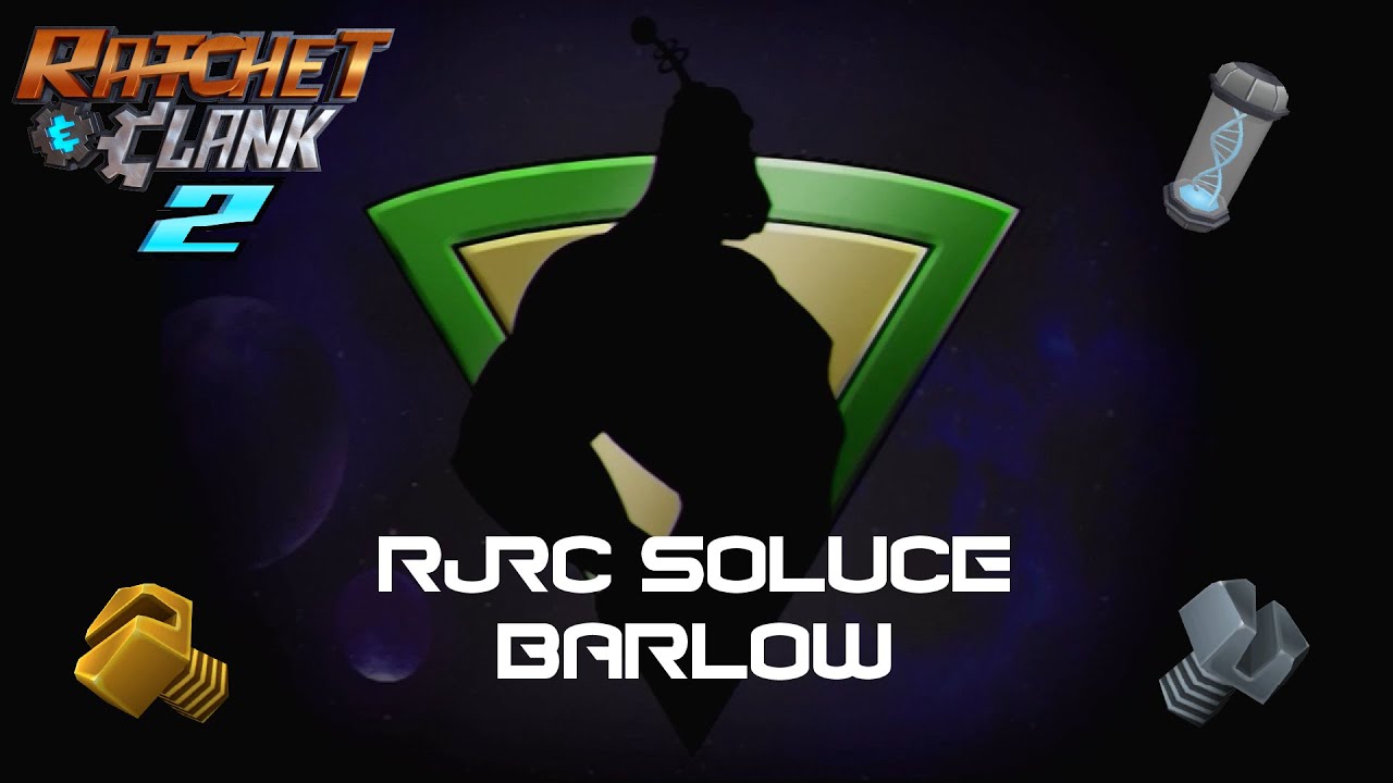 Ratchet & Clank 2 - BARLOW - Platinium Bolts/Skill Points/Nanoboosts #Barlow