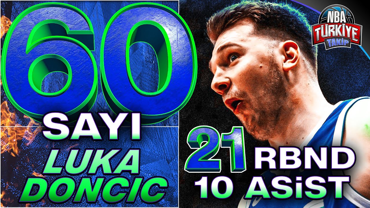 🔥 LUKA DONCIC | NBA TARİHİNDE İLK | 60 SAYI, 21 RBND, 10 AST | Mavericks - Knicks