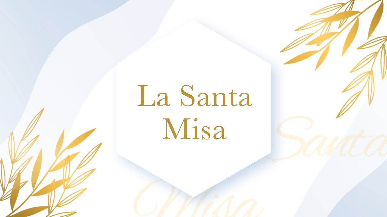 Santa Misa - Domingo IV del Tiempo Ordinario
