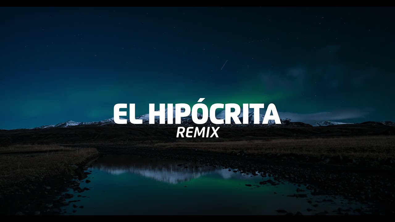 El Hipócrita  (Remix) - Rosiflor Ft. VAL-H - 2026