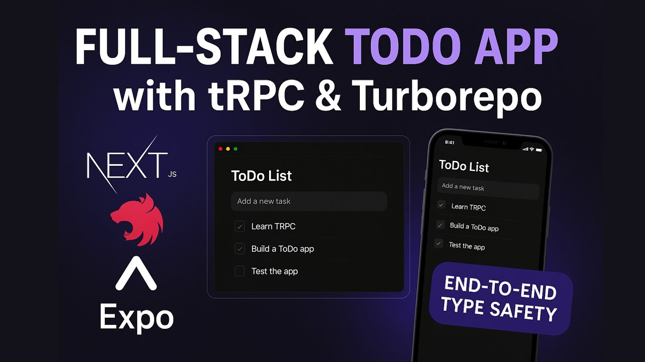 Build a Full-Stack Todo App with Turborepo, tRPC, Next.js, NestJS & React Native