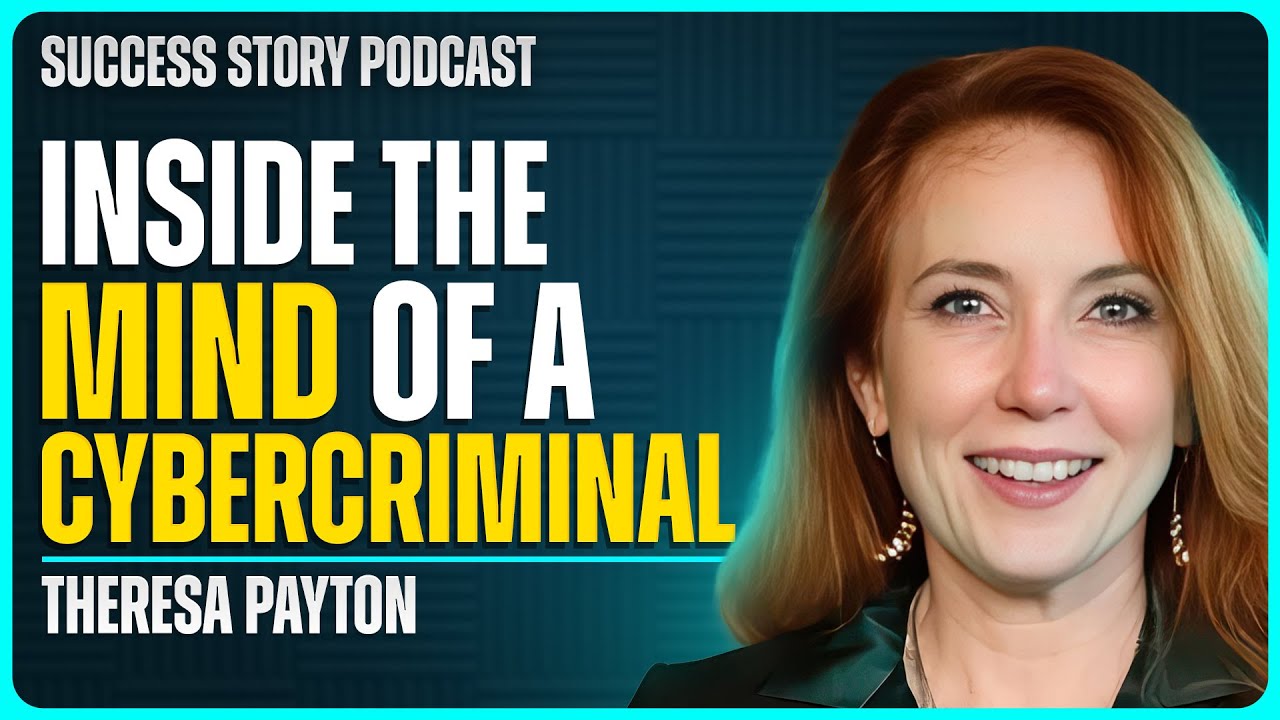 Cybercrime & Manipulation Tactics | Theresa Payton - Cybersecurity Expert & Former White House CIO