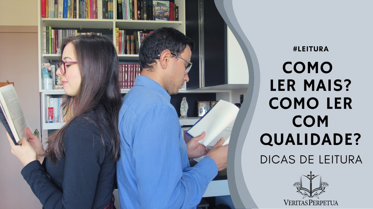 ORGANIZAÇÃO DE LEITURA: Dicas para ler | Veritas Perpetua