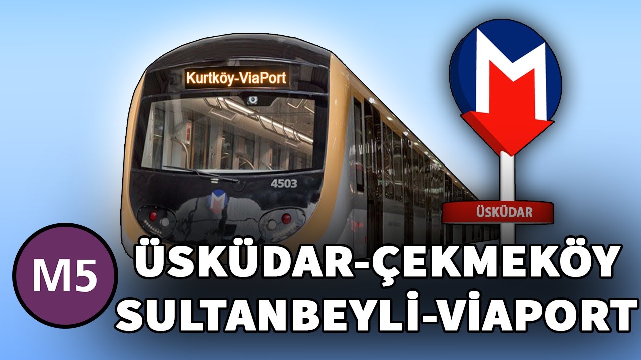 M5 Üsküdar - Kurtköy/ViaPort Metro Hattı Google Earth Turu