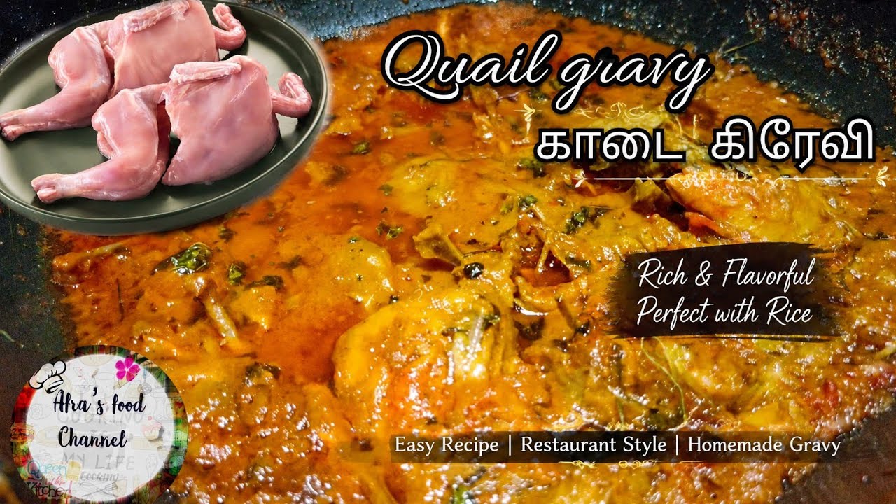 Kaadai gravy in tamil |Quail Gravy recipe | காடை கிரேவி செய்வது எப்படி | How to make kaadai gravy