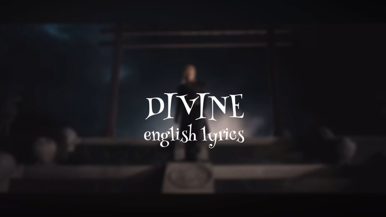 DIVINE English lyrics || gnabnahc_28