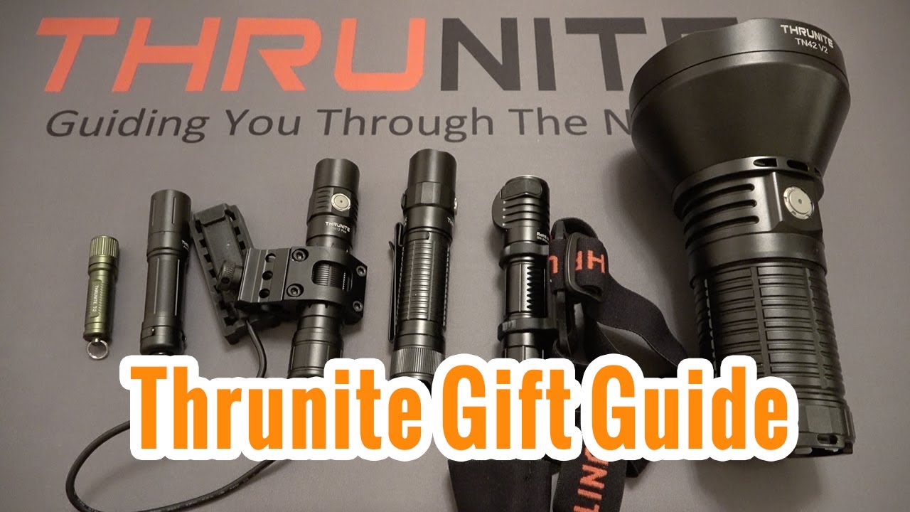 2022 Holiday Gift Guide For Thrunite Flashlights (Lights Make GREAT Gifts)