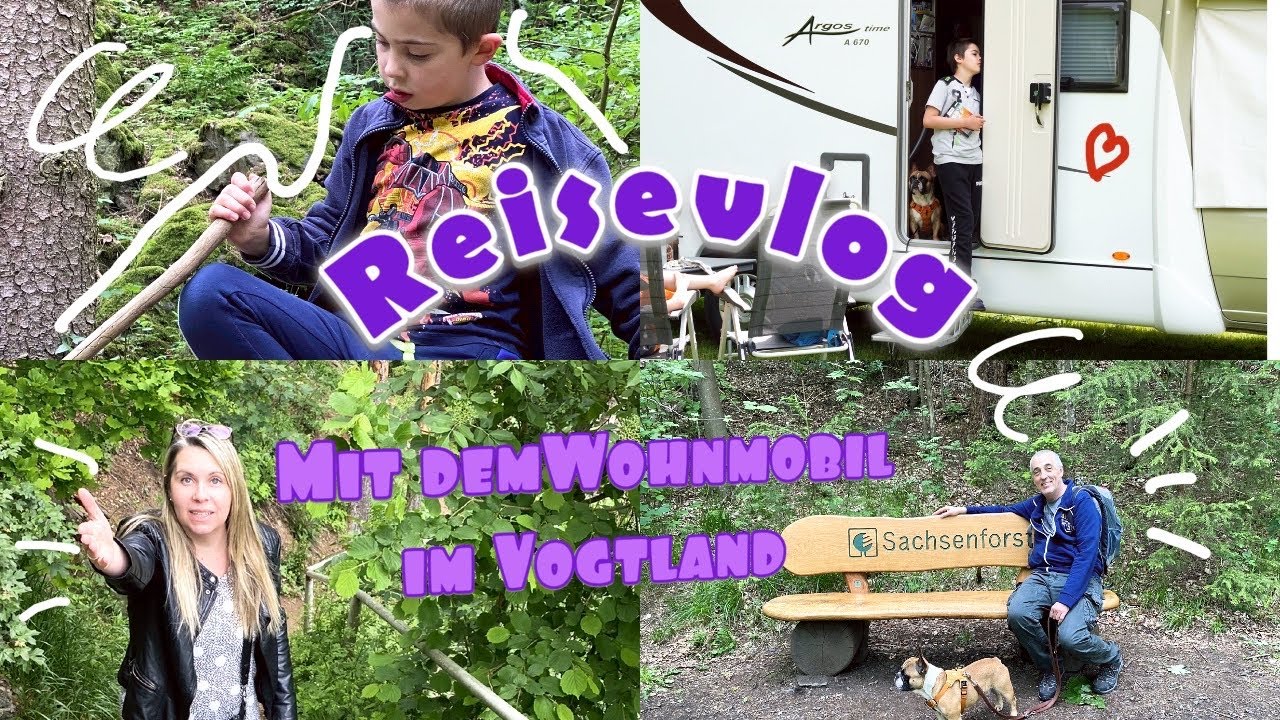 WOHNMOBIL REISEVLOG 🦋 Unterwegs im Vogtland - Teil 1 🦋 Tagaustagein