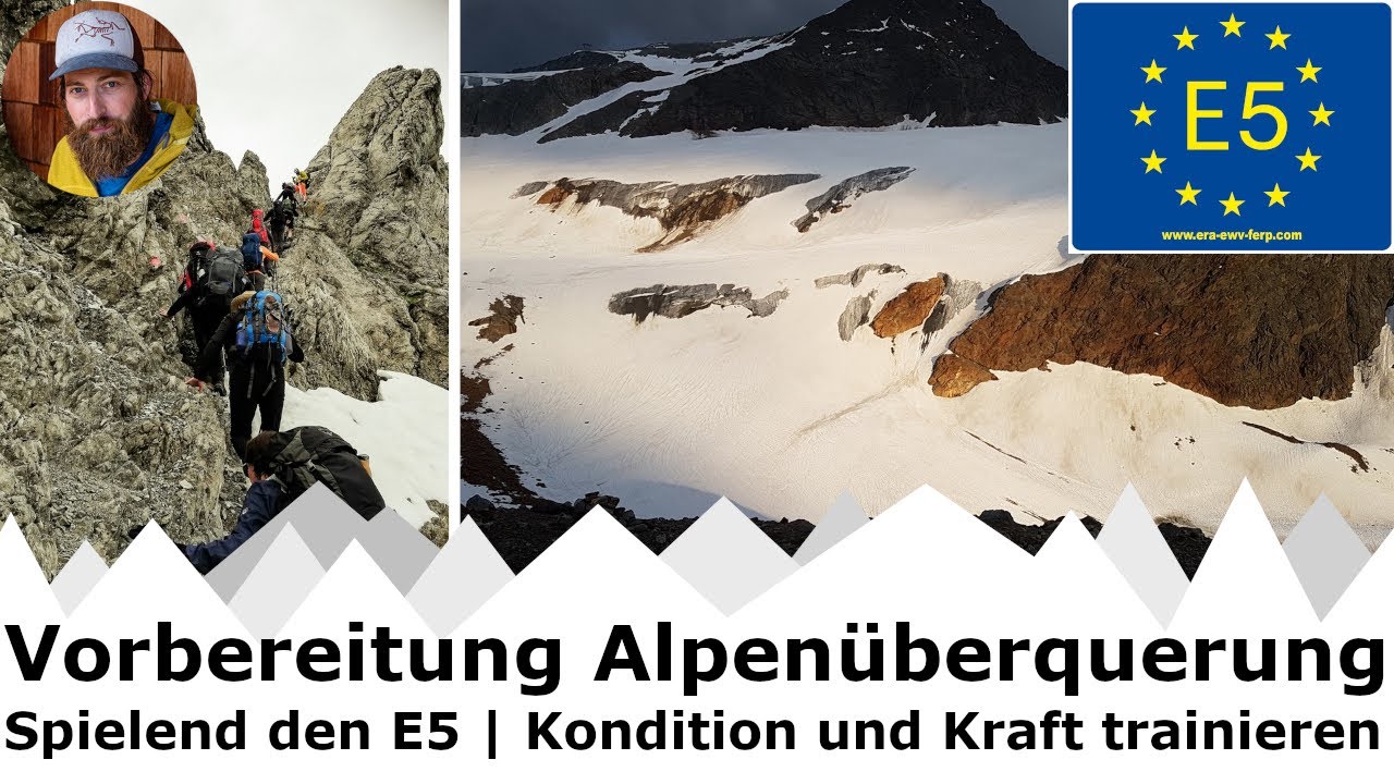 Vorbereitung Alpenüberquerung | Spielend den E5 | Kondition und Kraft trainieren