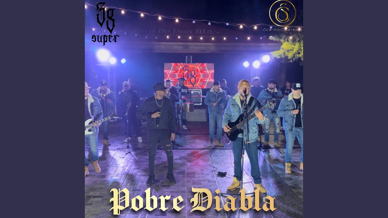 Pobre Diabla (feat. Santa Cumbia)