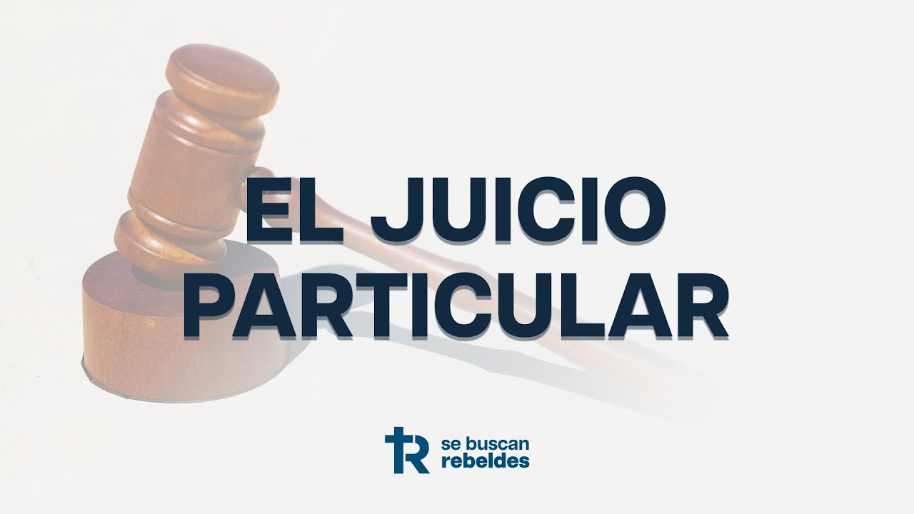 El juicio particular