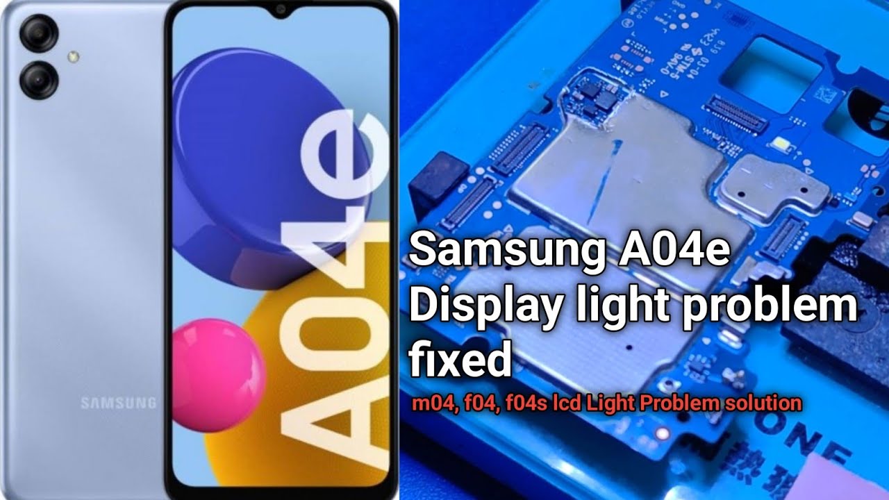 सैमसंग a04e डिस्प्ले लाइट Solution | Samsung a04e display light solution | m04 f04 f04s lcd Light...