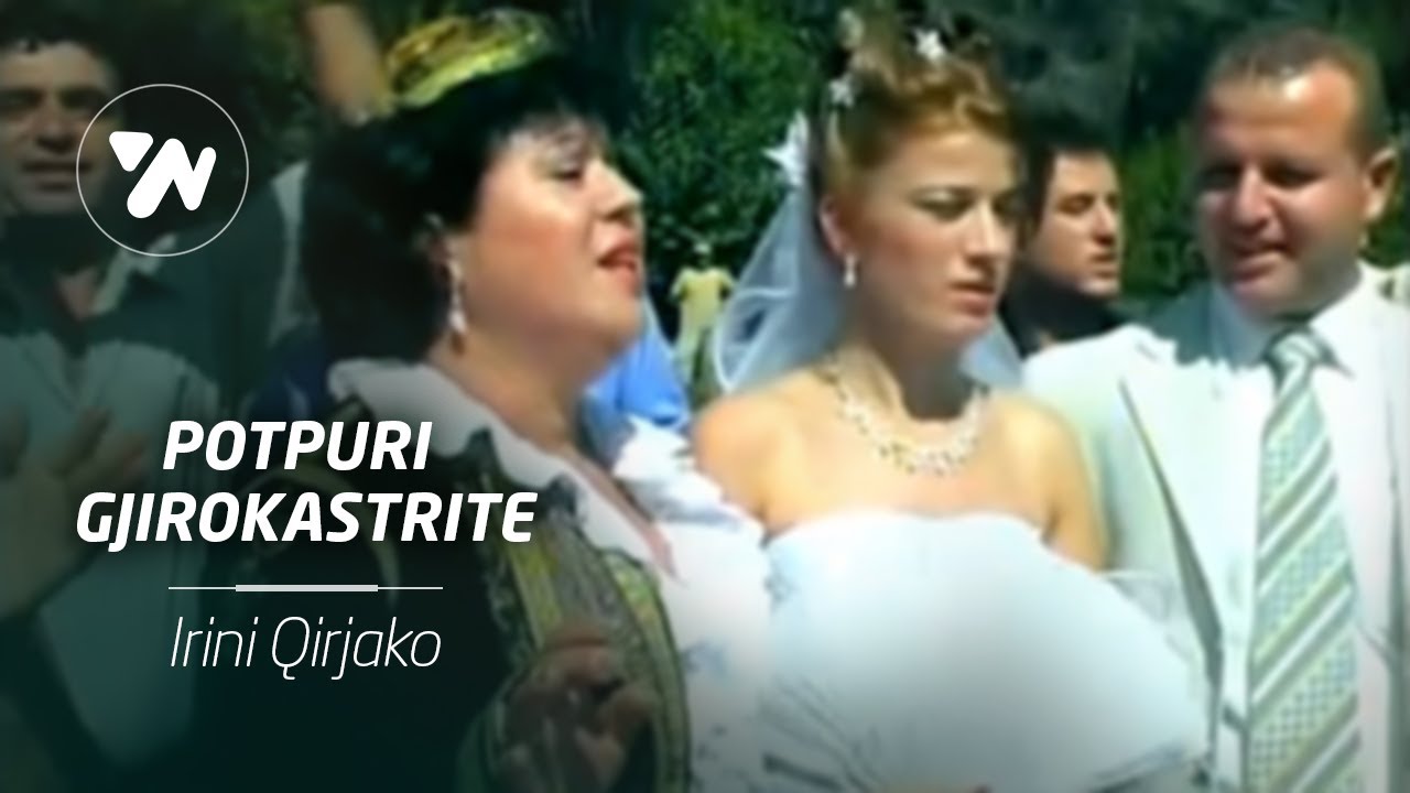 Irini Qirjako - Potpuri Gjirokastrite | Me shendet baba se ika (Official Music Video)