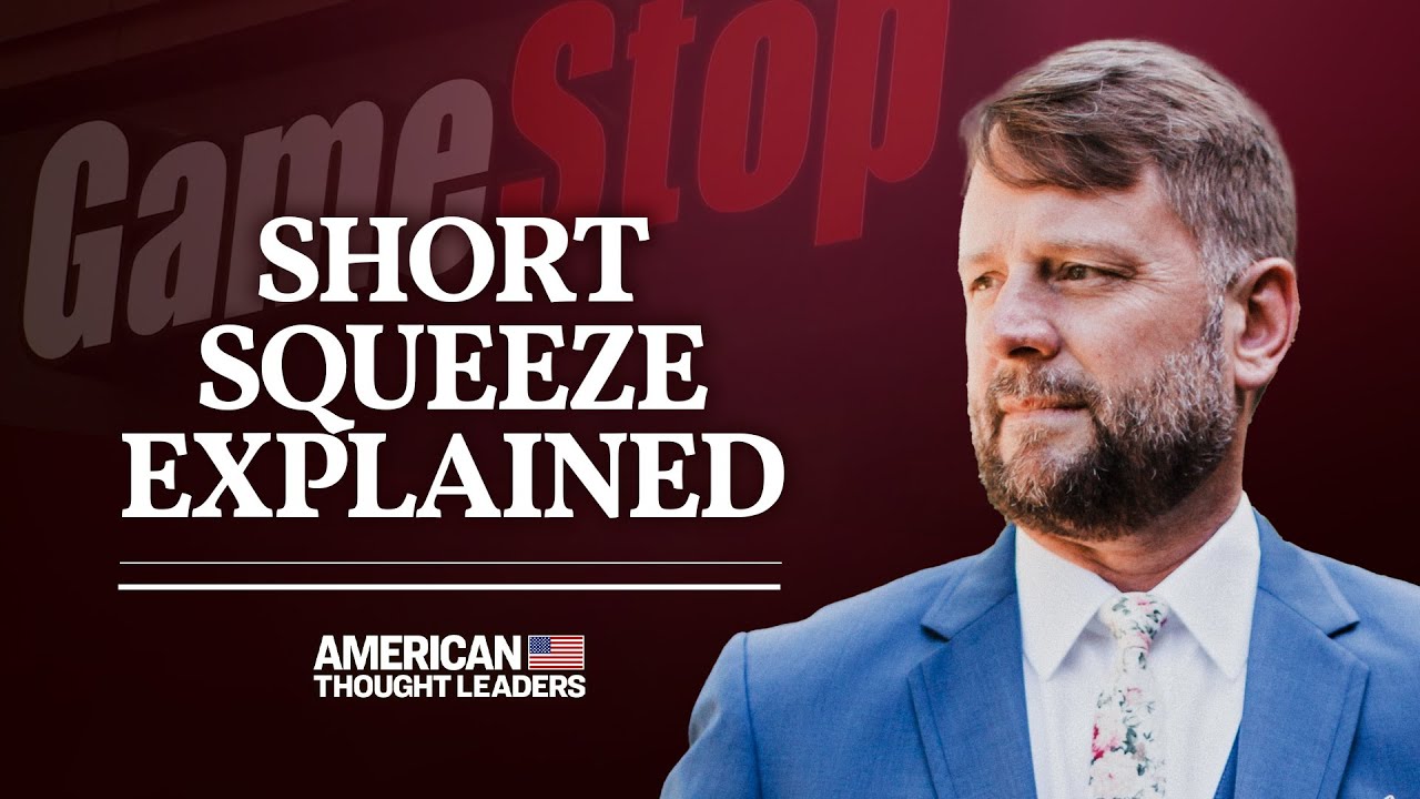 GameStop Short Squeeze Explained&mdash;Jeff Carlson: Why Govt Shouldn't Step In | American Thought Leaders