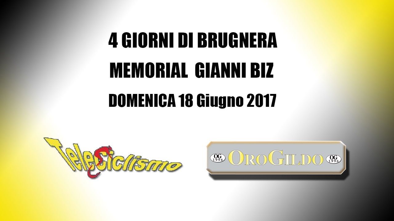 4  Giorni di Brugnera - Memorial Gianni Biz