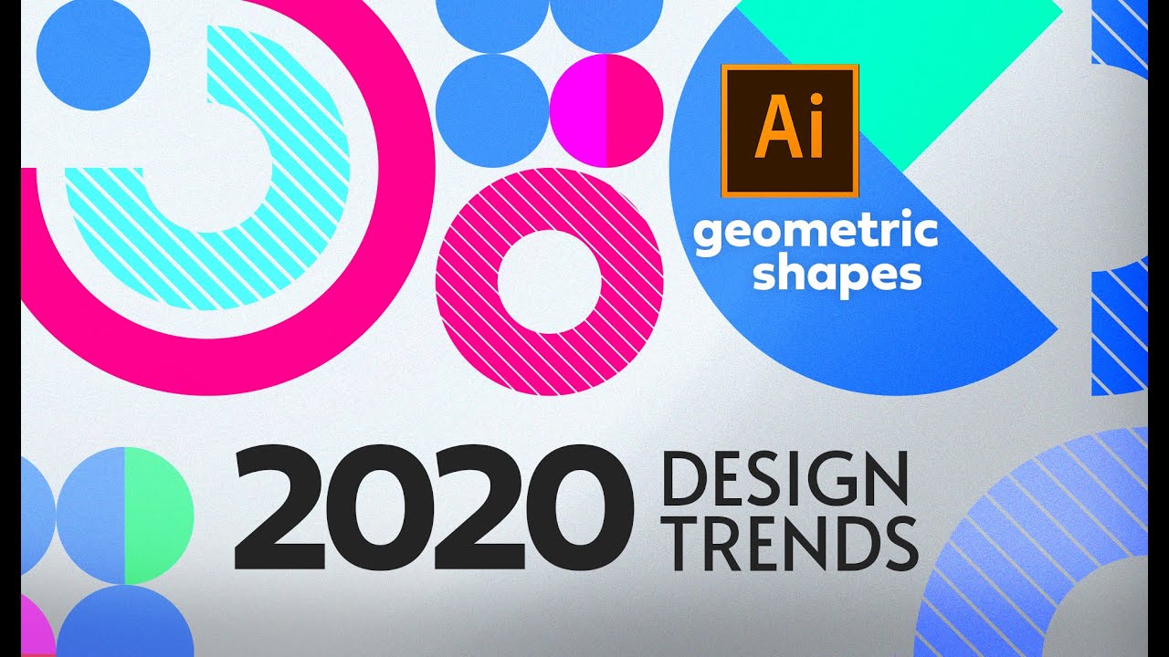 Graphic Design Trends 2020 - Geometric Shapes