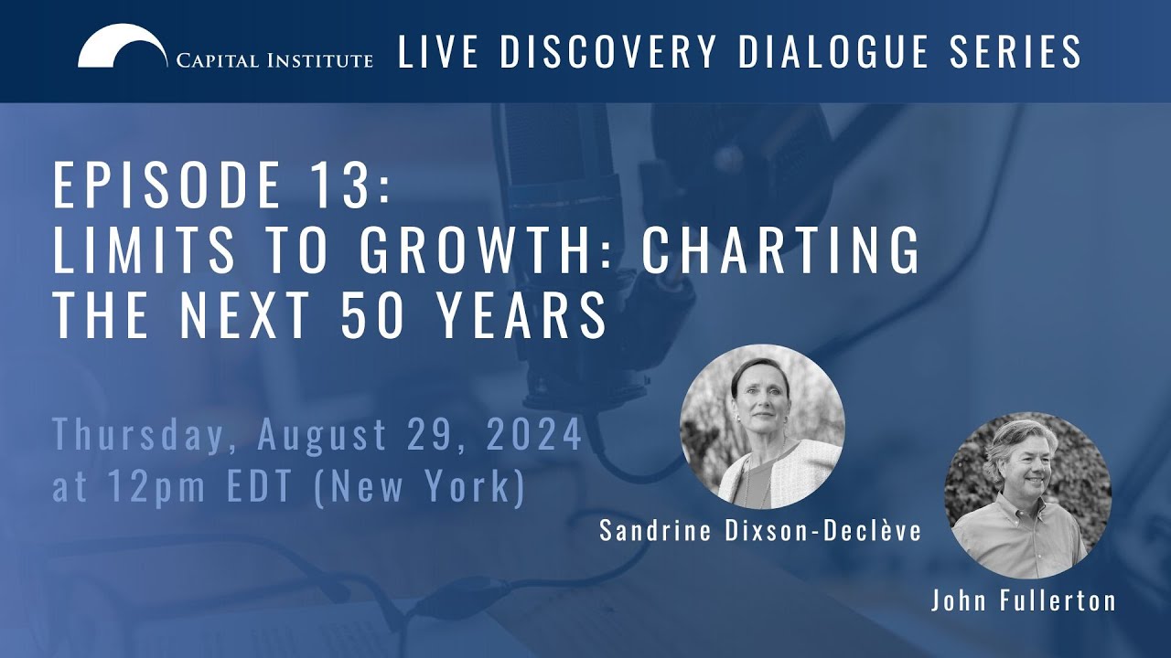 Discovery Dialogue Episode 13: Limits to Growth: Charting The Next 50 Years