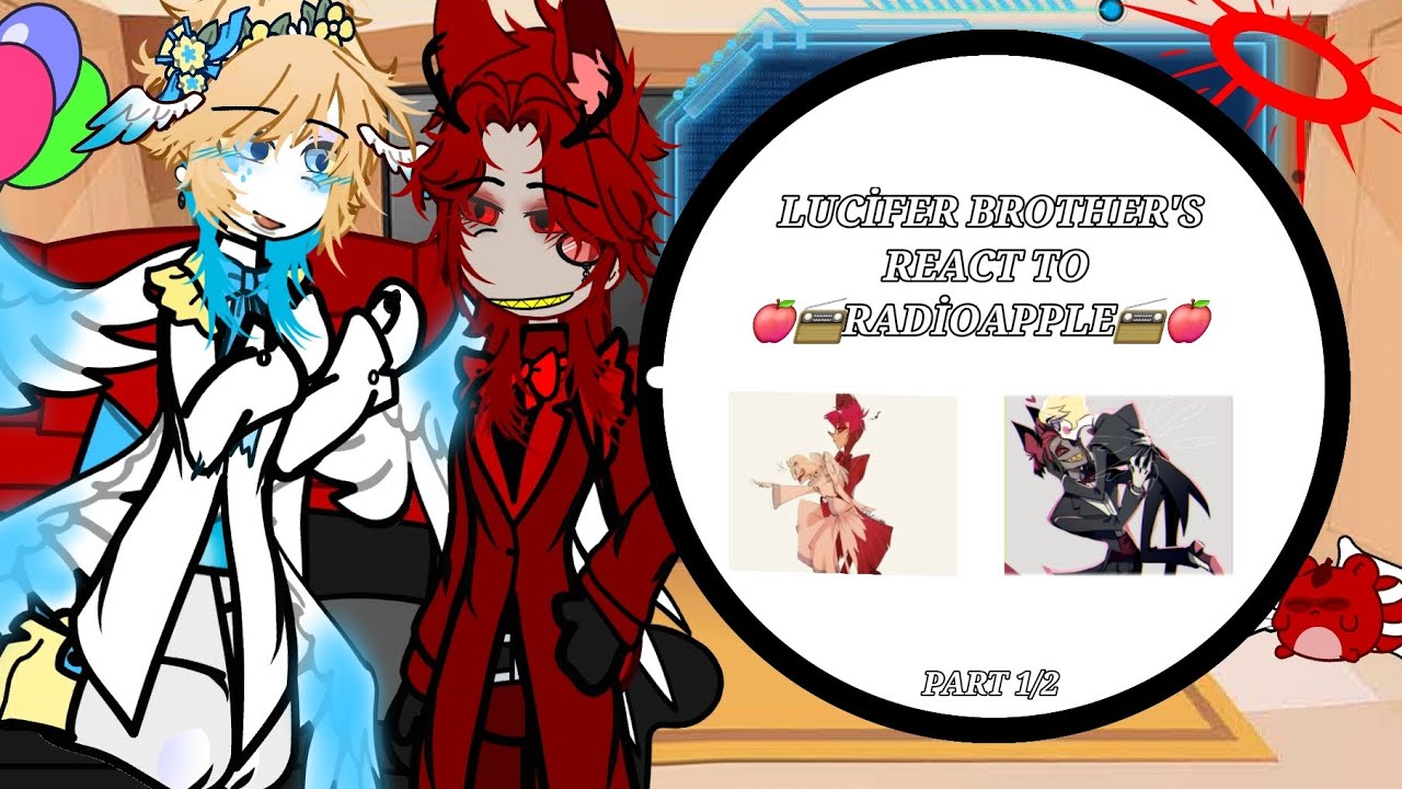 🦌🪄LUCİFER BROTHER'S REACT TO RADİOAPPLE📻🍎 (part1/2) (radioapple) (lucifer) (alastor) (hazbinhotel)