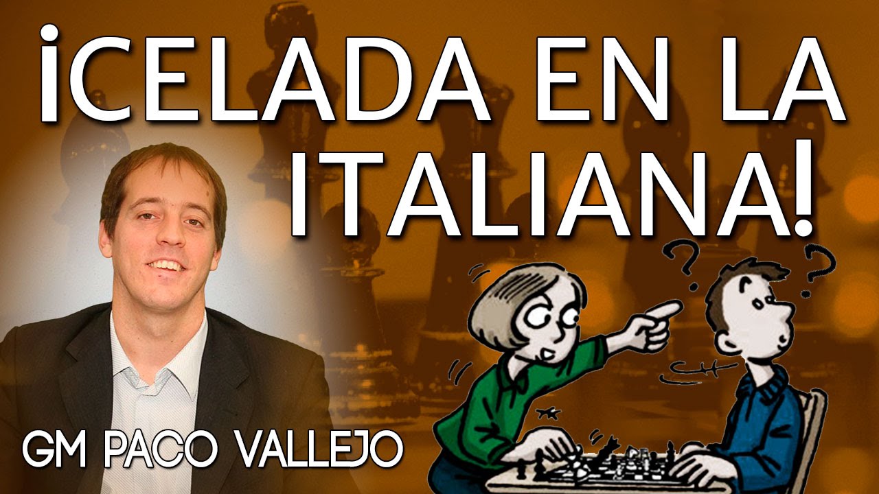 DOMINA 👉 desde la APERTURA con la CELADA en la ITALIANA - GM Paco Vallejo CHESS24