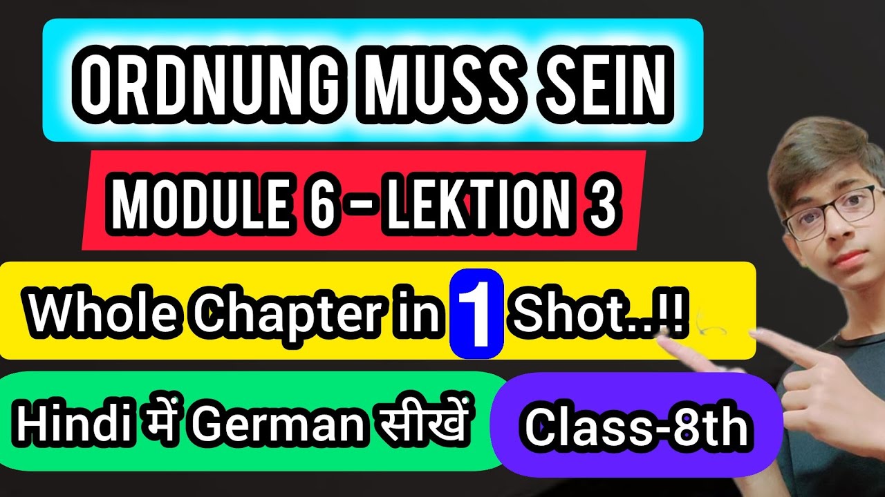 Ordnung muss sein II Module 6- Lektion 3 II Hindi में German सीखें II Class-8th II