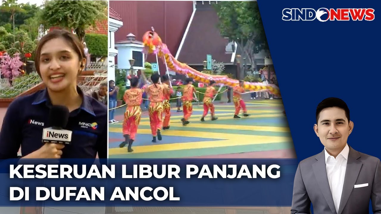 Libur Panjang di Dufan Ancol Ada Penampilan Khusus Barongsai | Sindo Sore | 26/01