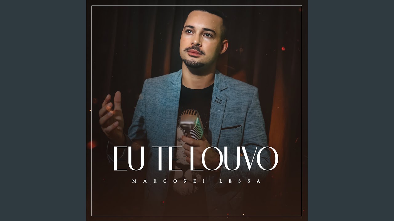 Eu Te Louvo