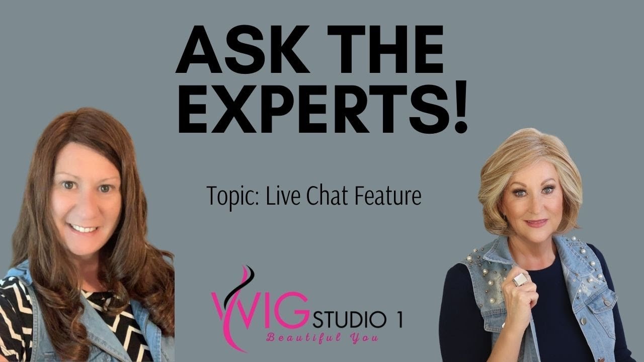 ASK THE EXPERTS AT WigStudio1 | Episode 2 | Check out the NEW LIVE CHAT FUNCTION! | Eileen & Racquel