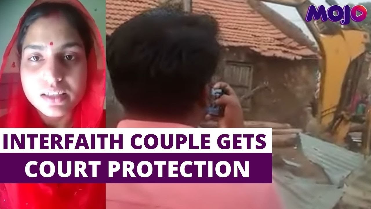 MP Court Grants Protection To Interfaith Couple After Administration Demolishes Muslim Man's House