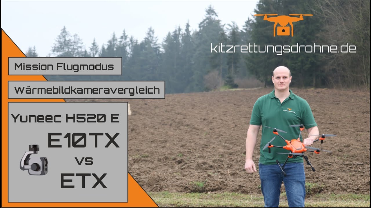 Drohne Wärmebildkamera // Kitzrettungsdrohne // Yuneec H520E // E10TX vs. ETX